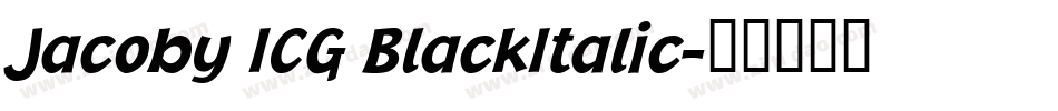 Jacoby ICG BlackItalic字体转换